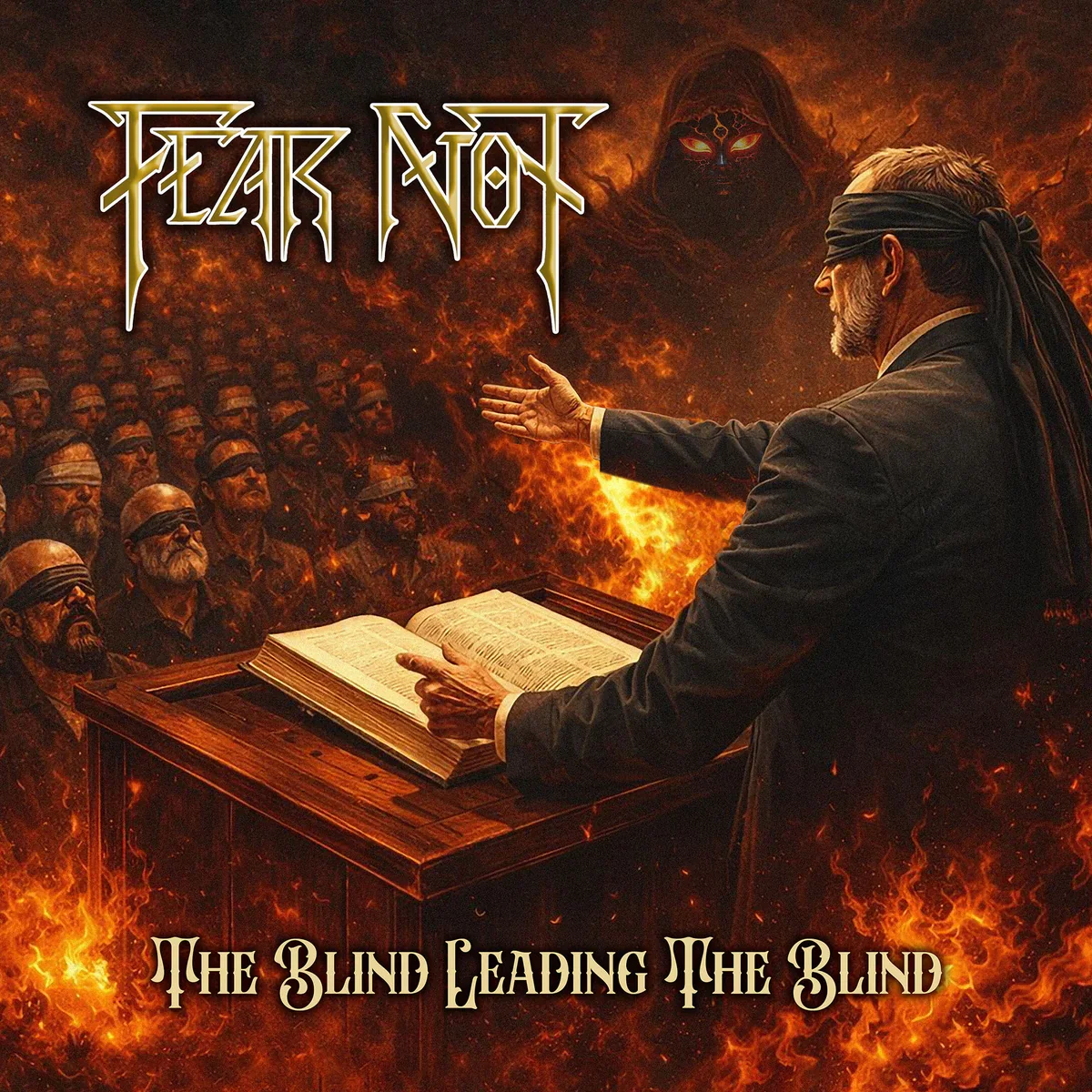 Fear Not: “The Blind Leading The Blind” EP Review