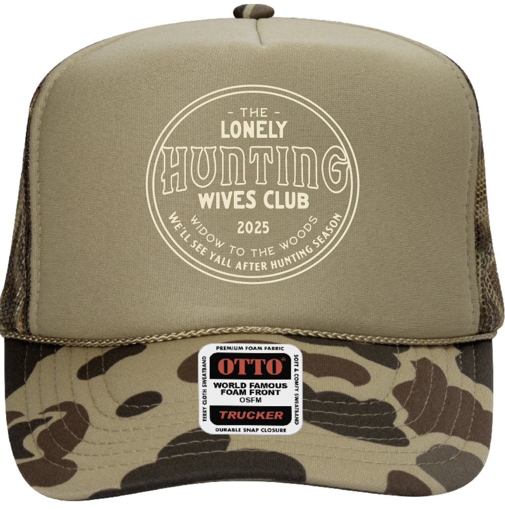 The Lonely Hunting Wives Club - Camo Trucker Hat