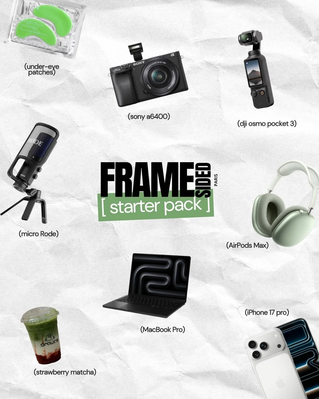 [FRAMESIDED STARTER PACK]

A camera.
A matcha.
A thousand screenshots.
An unhealthy amount of Pinterest boards.
And the constant urge to turn everything into content.

What would be in yours?

#framesided #contentcreatorlife #creativestudios #creativ
