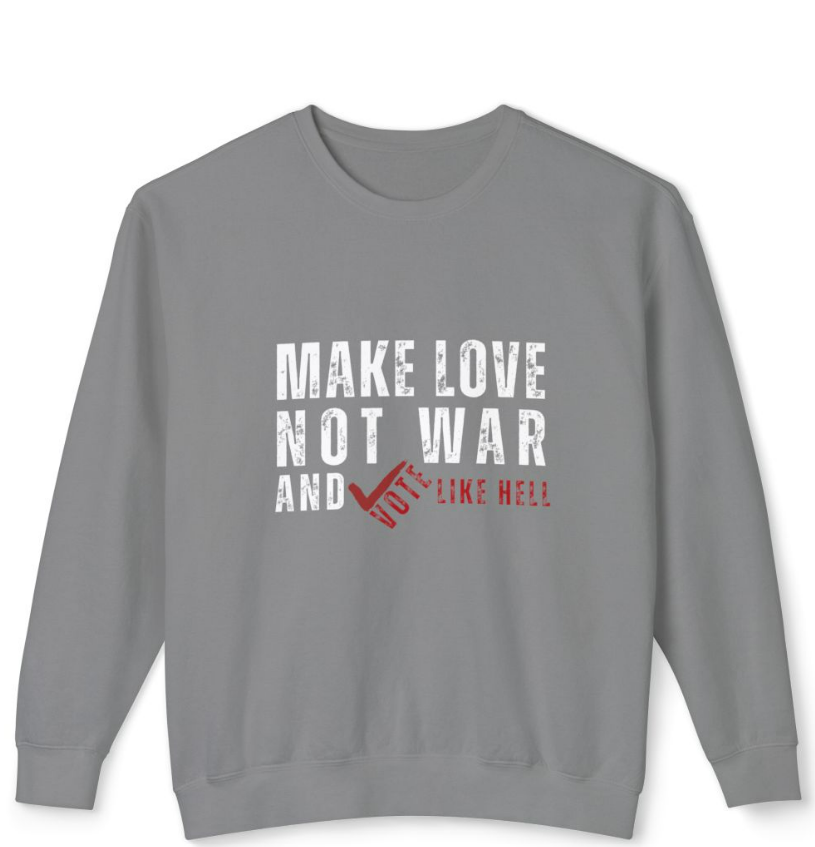 Make Love Not War Lightweight Crewneck Sweatshirt in Heather Gray