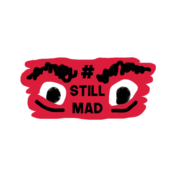 stillmad.png