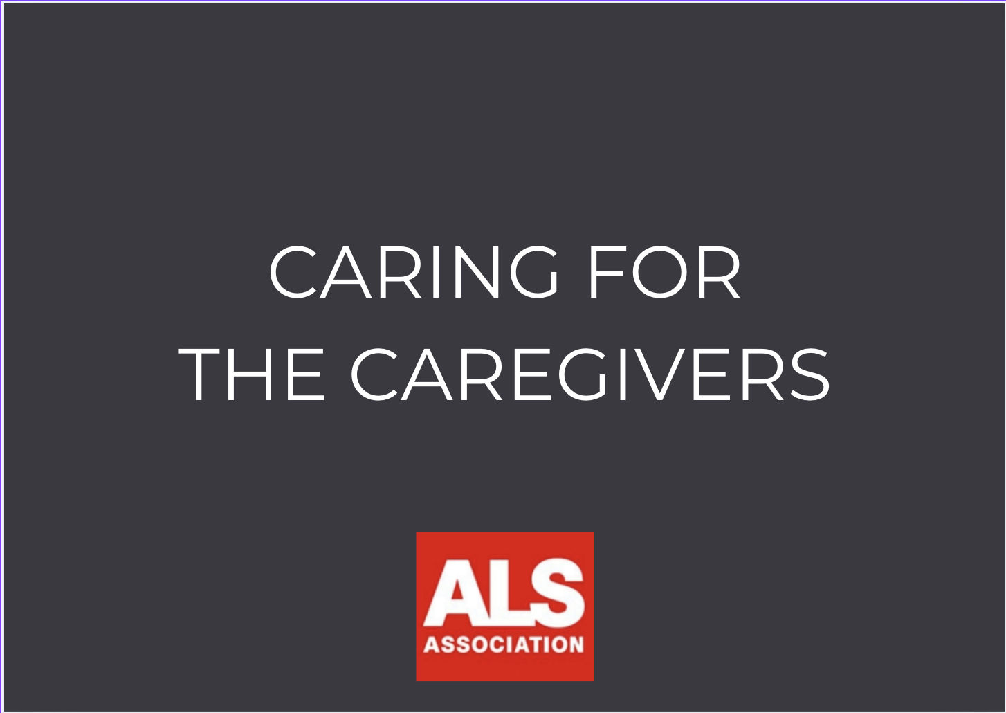 'Caring for the Caregivers' ASL Association