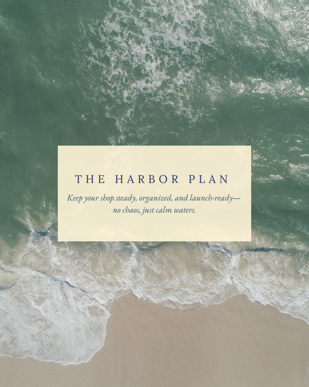 The Harbor Plan