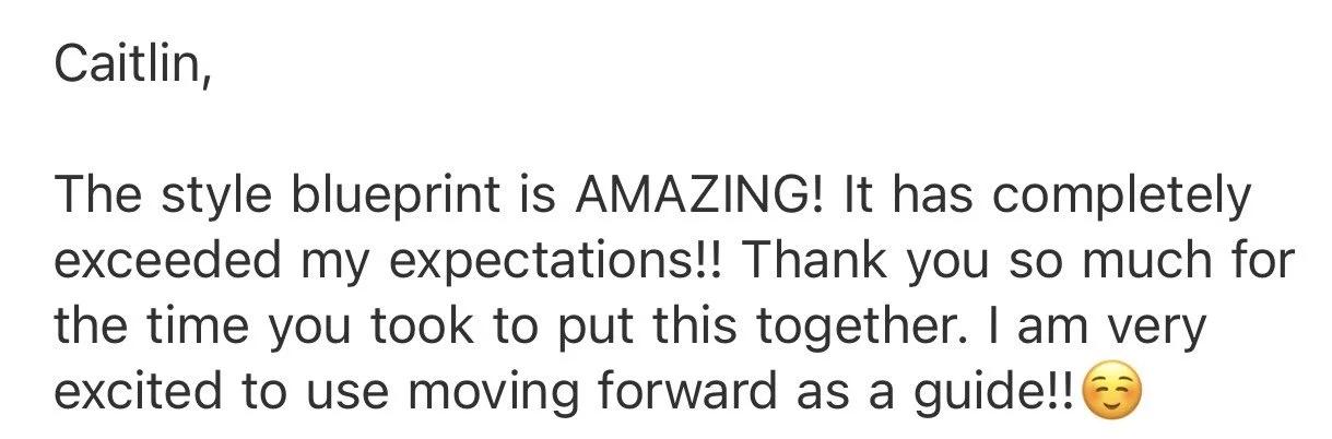 Screenshot of a positive feedback message addressed to Caitlin, praising her style blueprint and expressing excitement to use it as a guide.