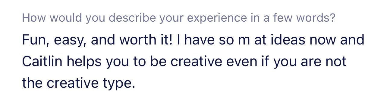 Screenshot of a text-based survey question about user experience, mentioning Caitlin and creativity.