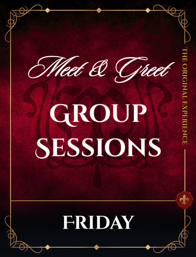 Friday  Group Meet & Greets