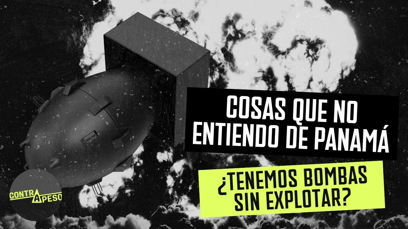 Cosas que no entiendo de Panamá: ¿en Panamá hay bombas que no han explotado?