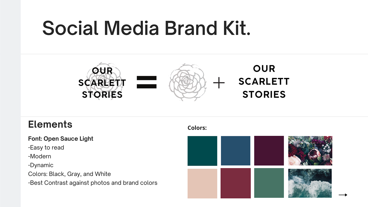 A presentation slide titled 'Social Media Brand Kit' shows the logo of 'Our Scarlett Stories' as a black equal sign between the text and a flower icon, with an equation indicating the logo equals a flower icon plus the text. The slide lists design el