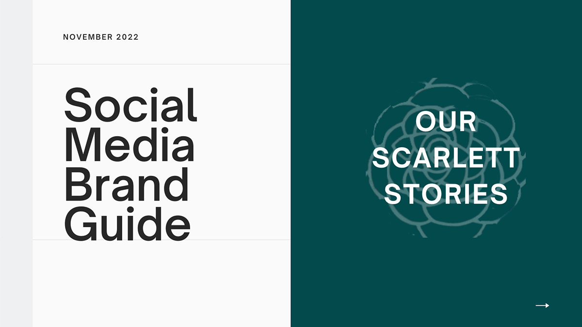 Cover page of a social media brand guide from November 2022 featuring the title 'Social Media Brand Guide' on a white background on the left and a teal background on the right with the text 'Our Scarlett Stories' and a flower outline.