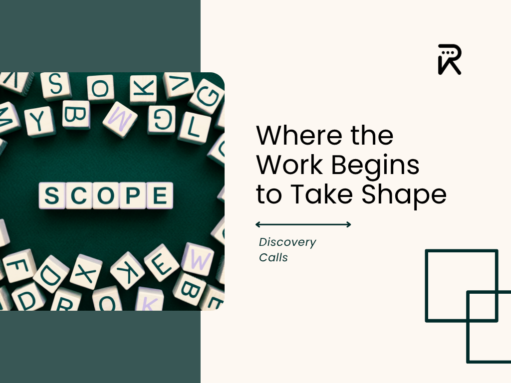 Discovery Calls Are Where the Scope Starts