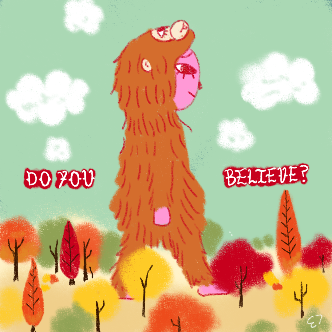 Drawing of a pink-faced, furry, lion-like creature with a small animal on its head, standing among colorful trees with orange, yellow, and red leaves. The sky is green with white clouds. Text in red says 'DO YOU BELIEVE?'