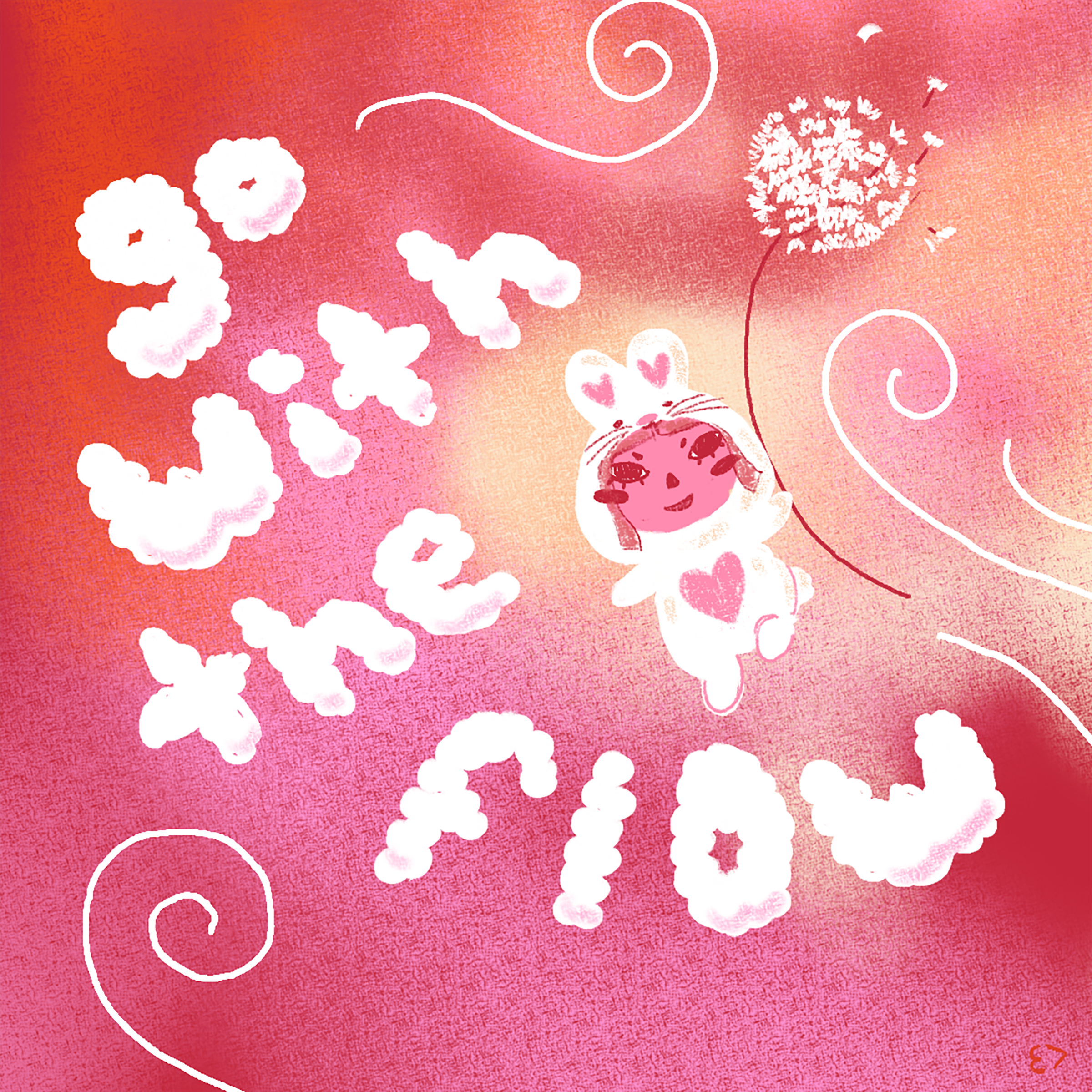 A pink background with a cute character dressed as a bunny holding a dandelion, surrounded by butterflies and clouds, with the words "Be You" written in a cloud-like style.