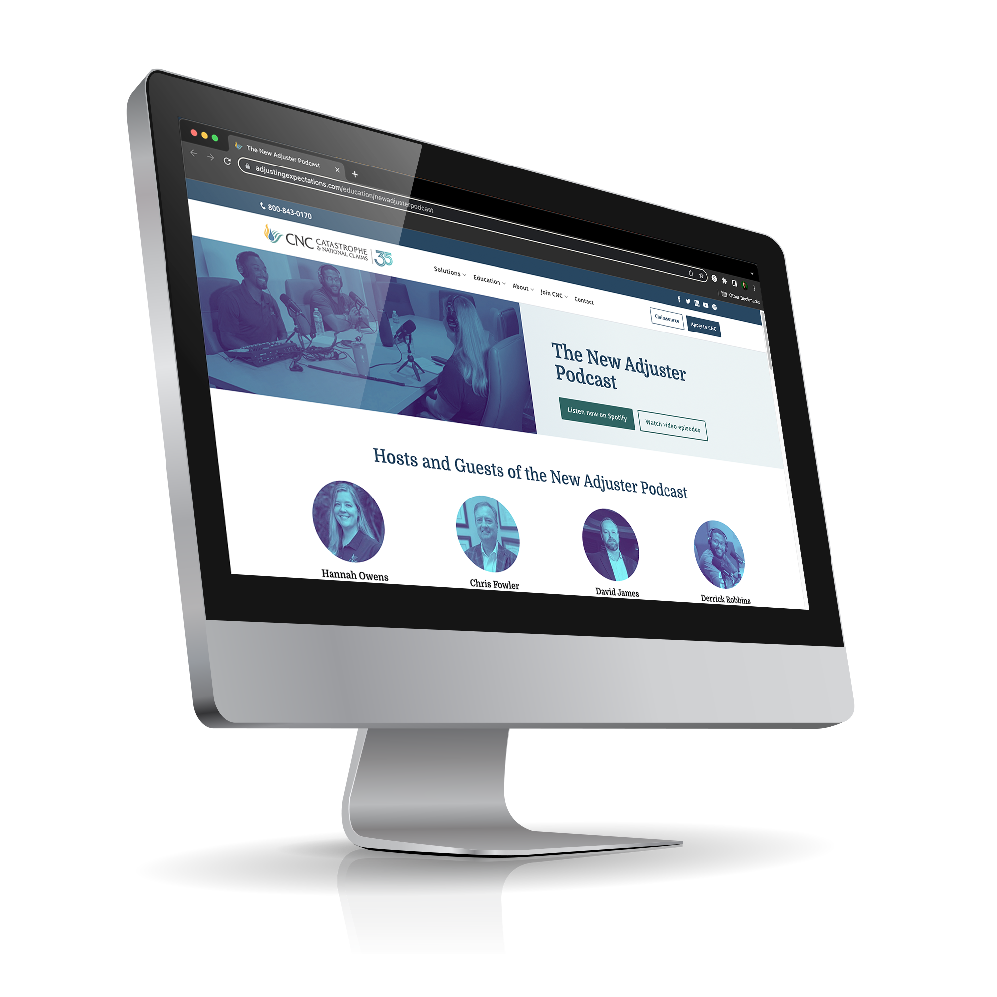 A computer monitor displays a webpage for the 'New Adjuster Podcast' with images of hosts and guests, including Hannah Owens, Chris Fowler, David James, and Derrick Robbins.