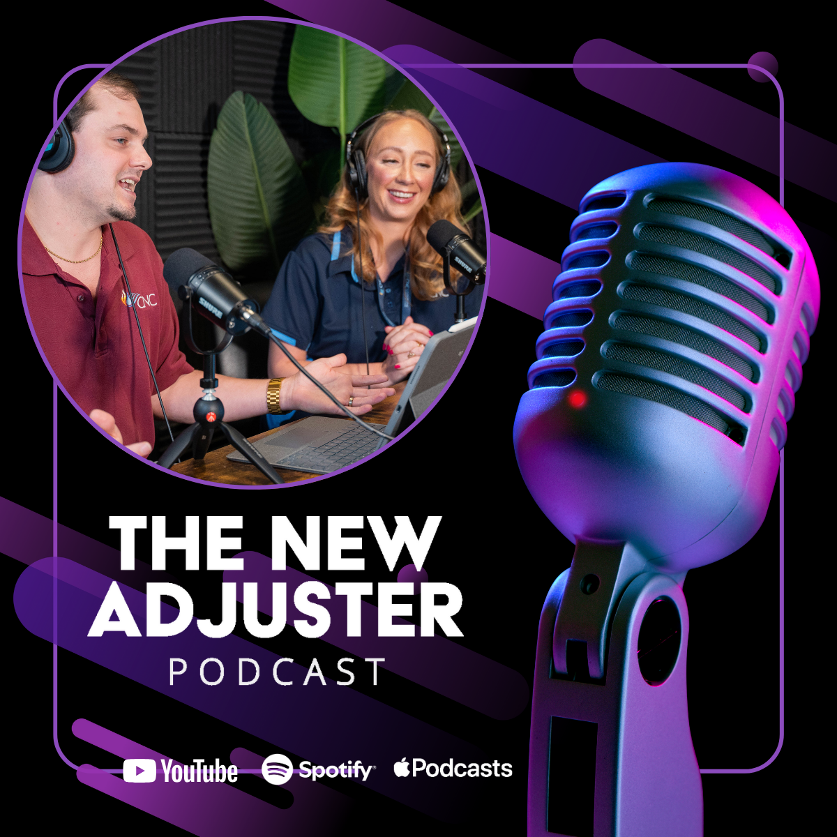 A promotional graphic for 'The New AdJuster Podcast' featuring a photo of two people speaking into microphones, wearing headsets, sitting at a table with a laptop, with large text overlay and icons for YouTube, Spotify, and Apple Podcasts.