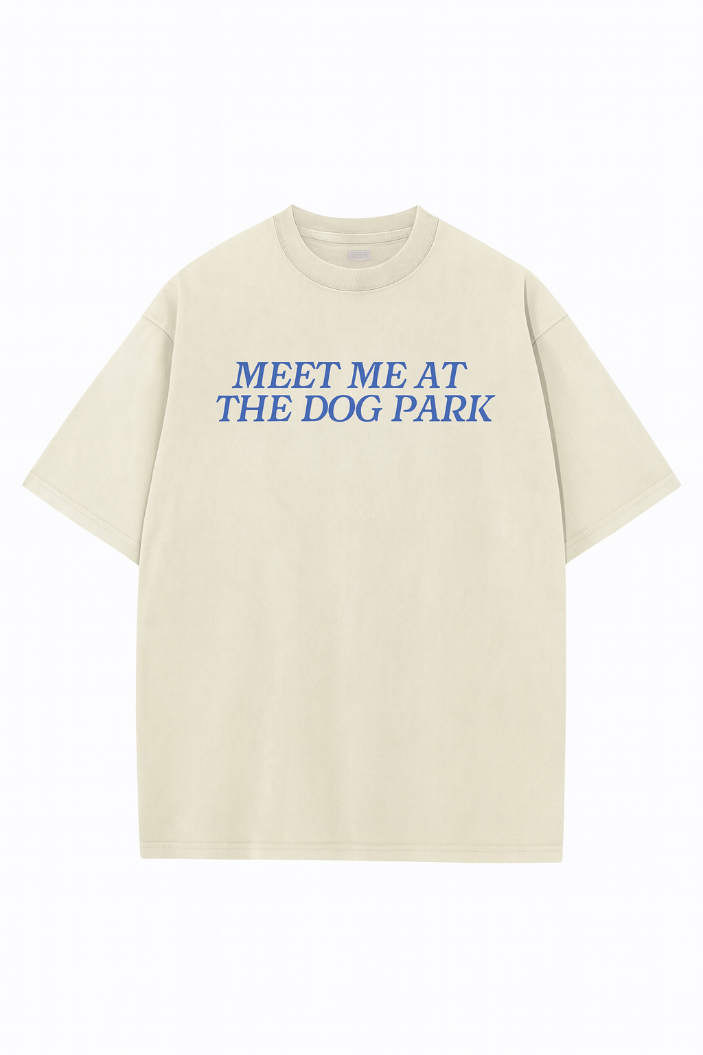 Meet me at the dog park - Tshirt
