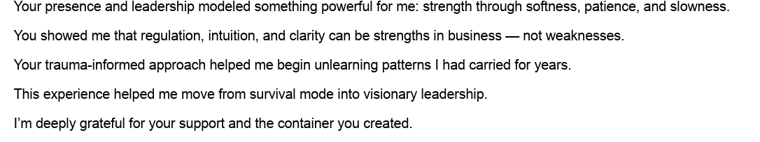 Text expressing gratitude and describing personal growth through leadership, self-awareness, and trauma-informed approaches.