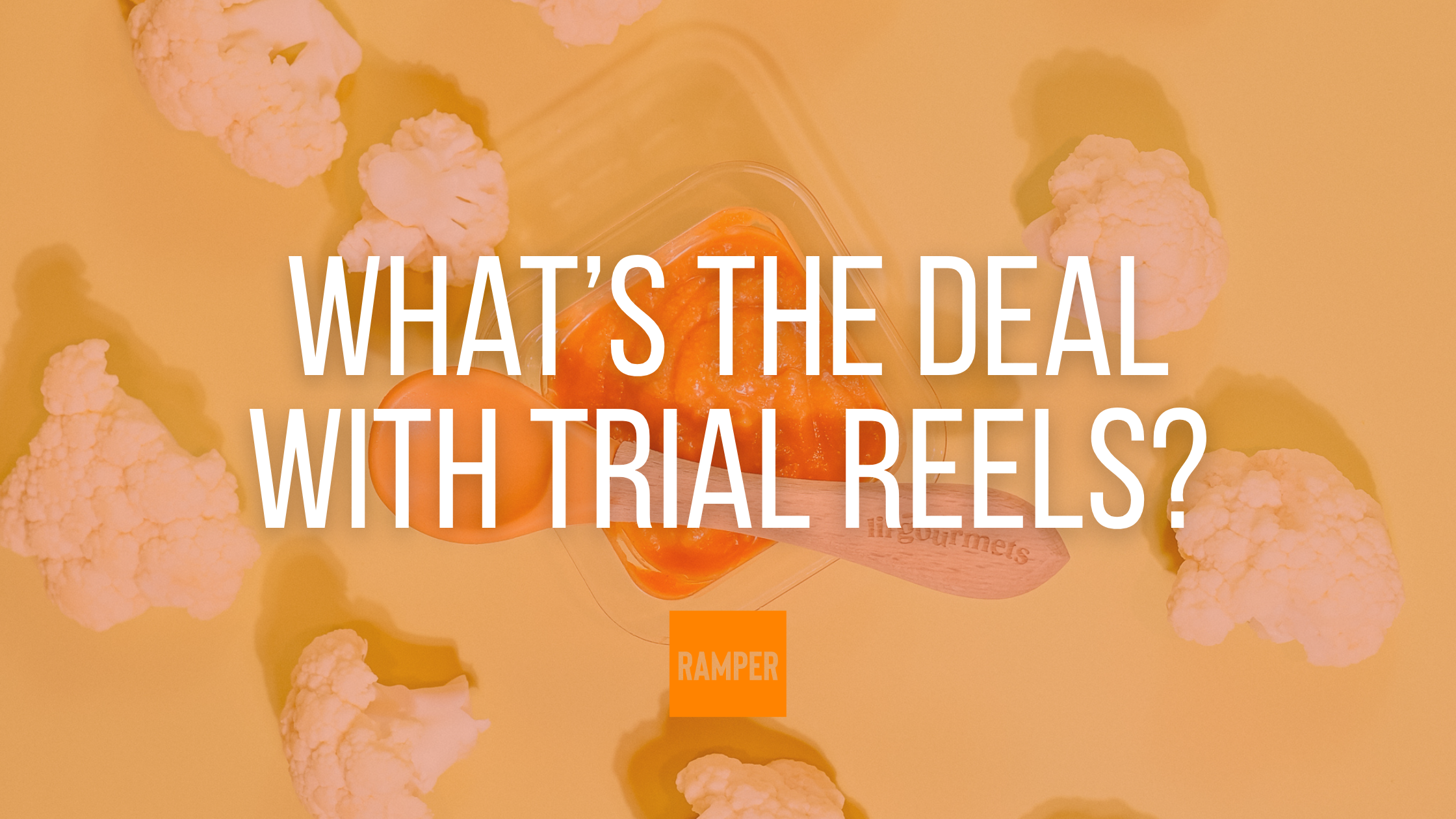 what’s the deal with trial reels?