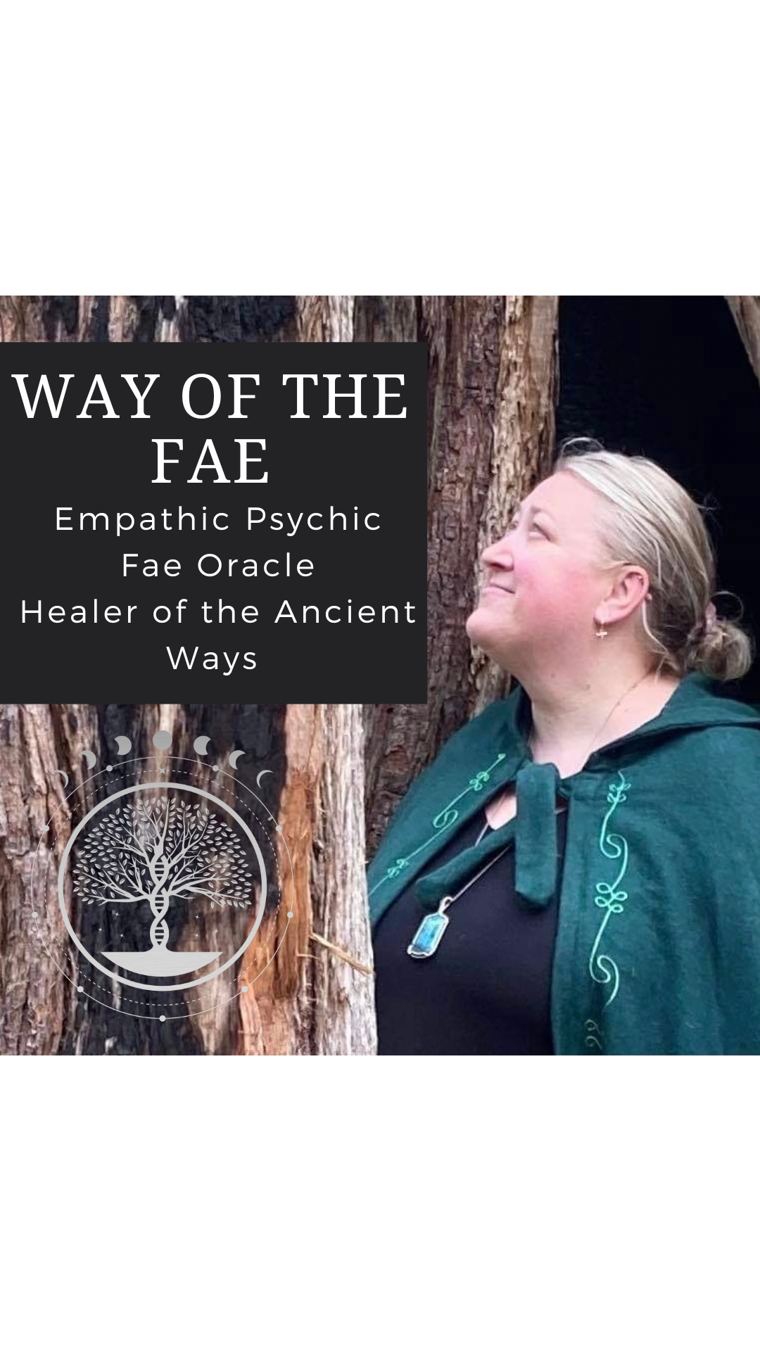 A woman with silver hair in a ponytail and earrings wearing a green cloak with embroidery, smiling while standing next to a large tree with textured bark, with text overlay about a psychic and fae oracle.