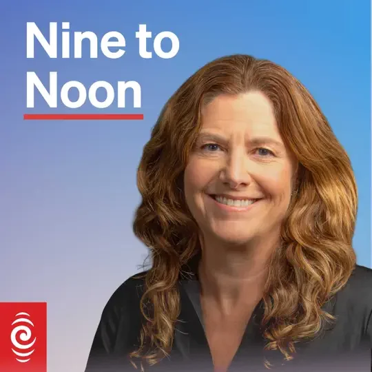 RNZ - Nine to Noon with Kathryn Ryan