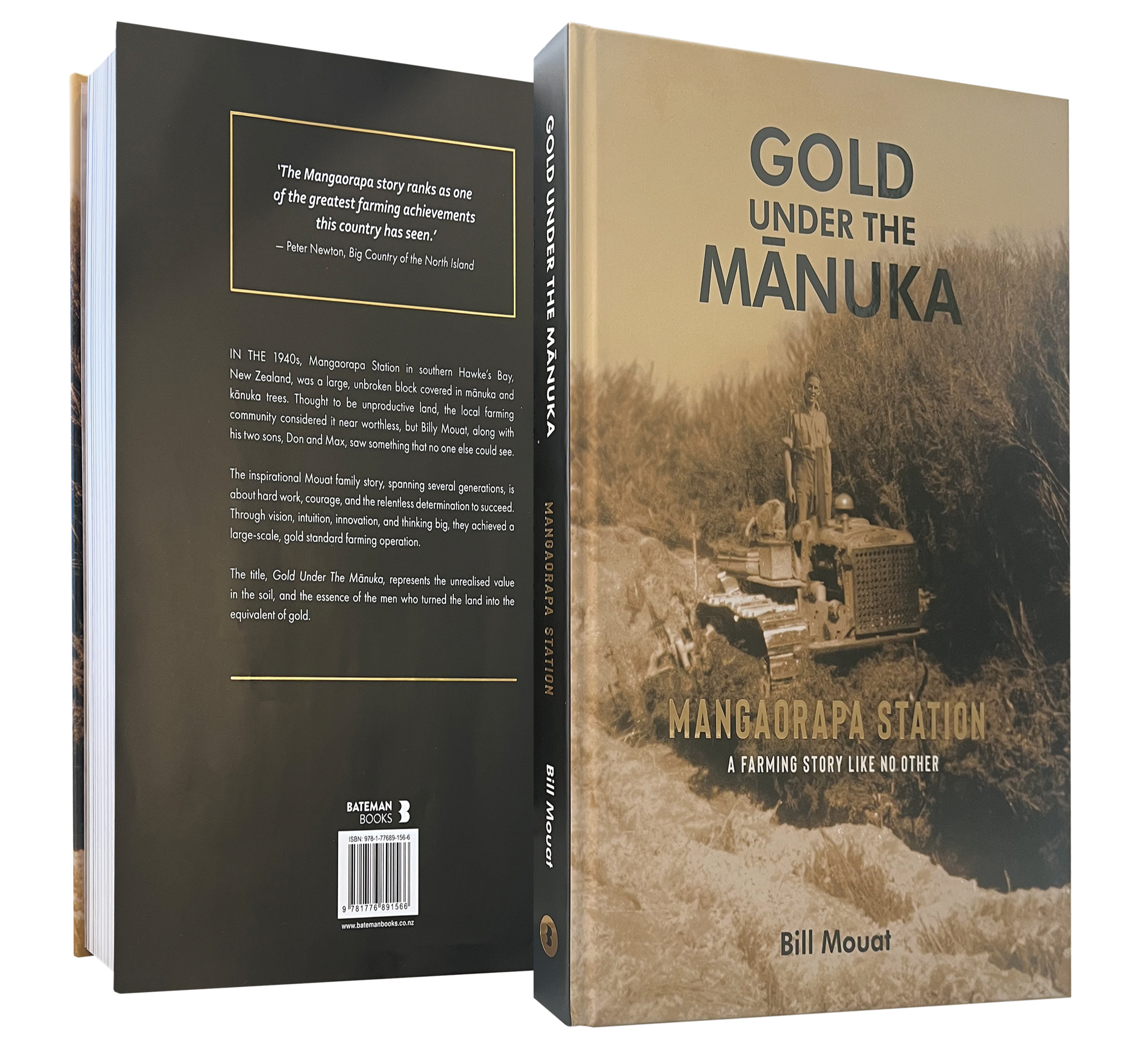 Book titled "Gold Under the Manuka: Mangaorapa Station" by Bill Mouat, featuring a sepia-toned photo of his father Don Mouat standing on a Caterpillar D4-2T tractor with tall manuka trees in the background. The back cover contains a review quote and