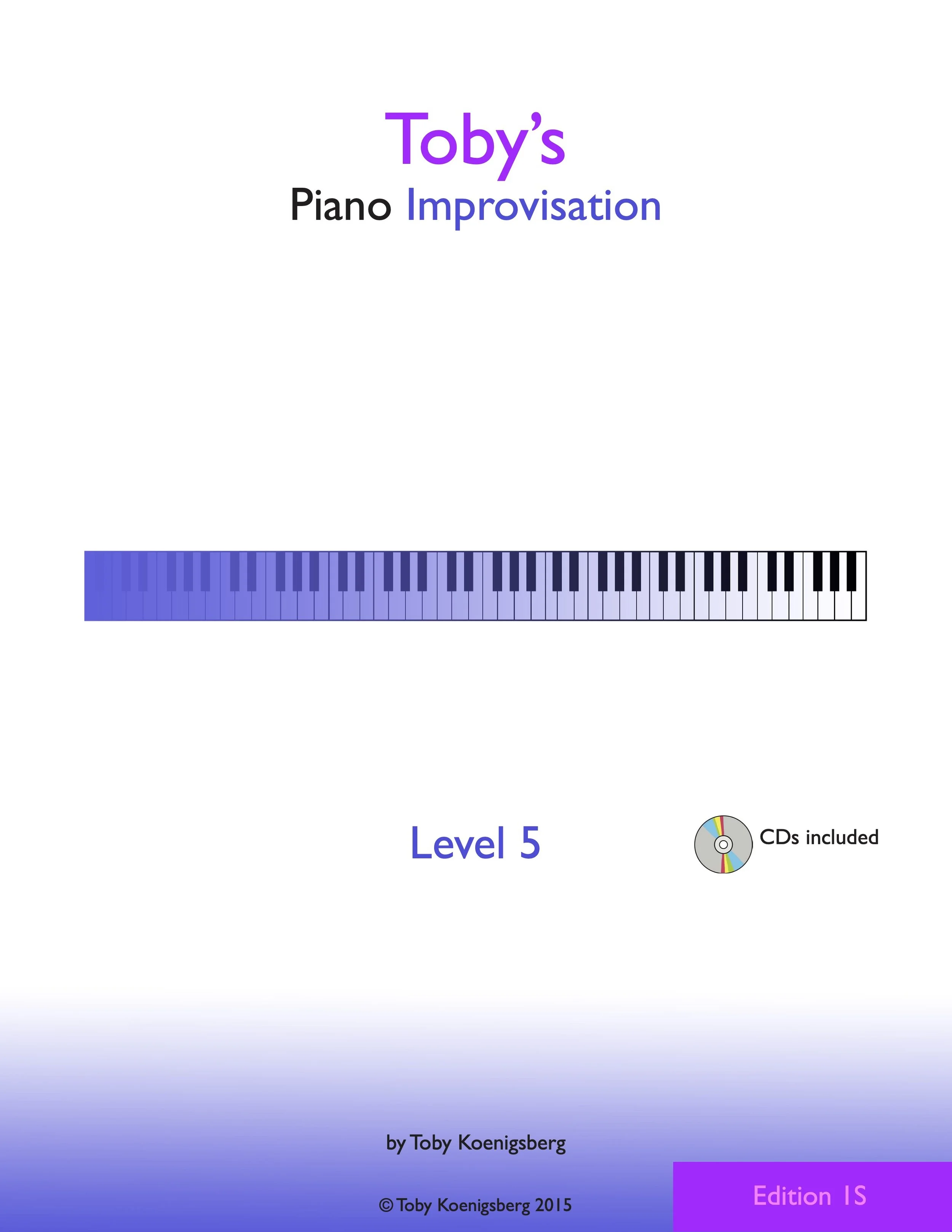 Book cover titled "Toby's Piano Improvisation, Level 5" by Toby Koenigsberg, with an image of a piano keyboard and a CD icon.