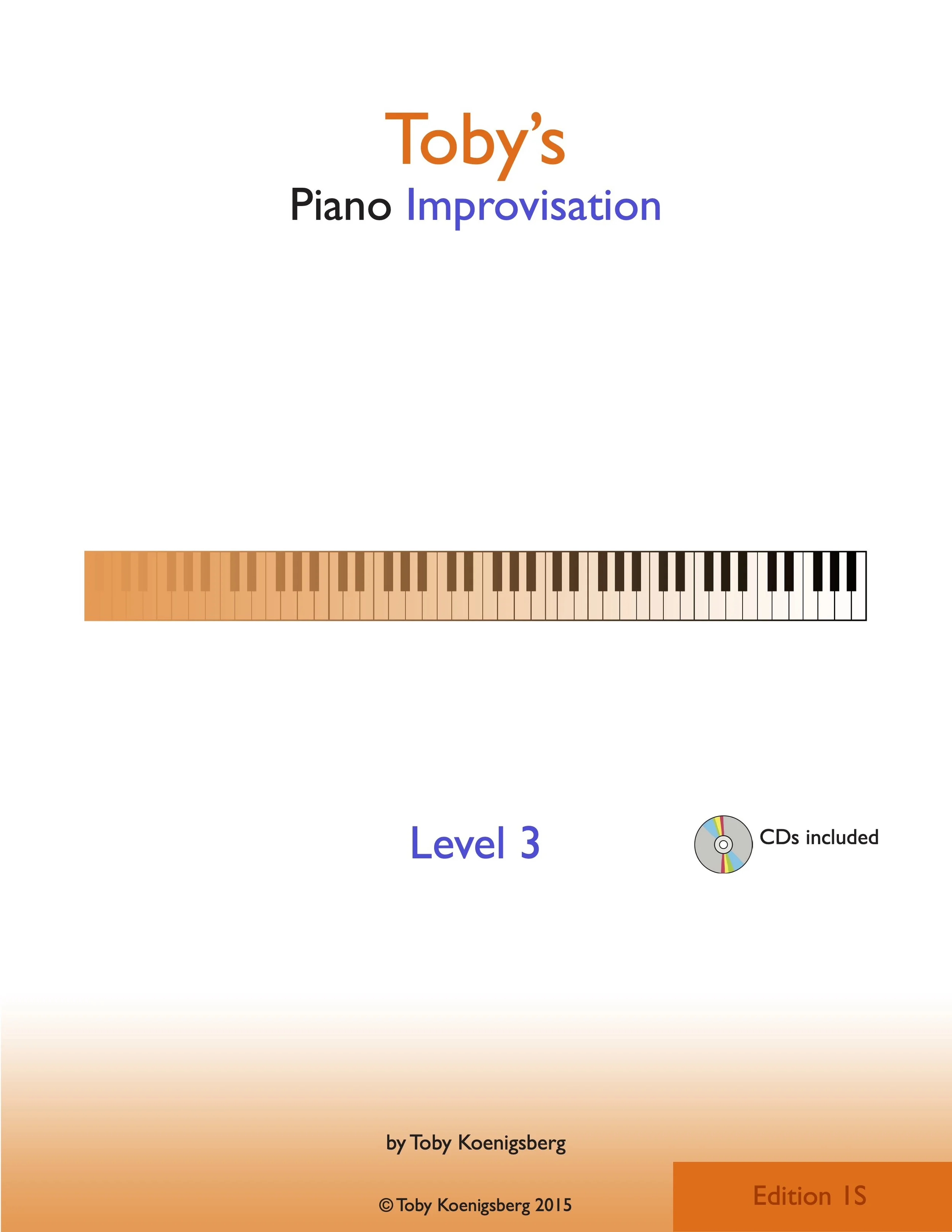 Book cover titled "Toby's Piano Improvisation, Level 3" by Toby Koenigsberg, with an image of a piano keyboard and a CD icon.