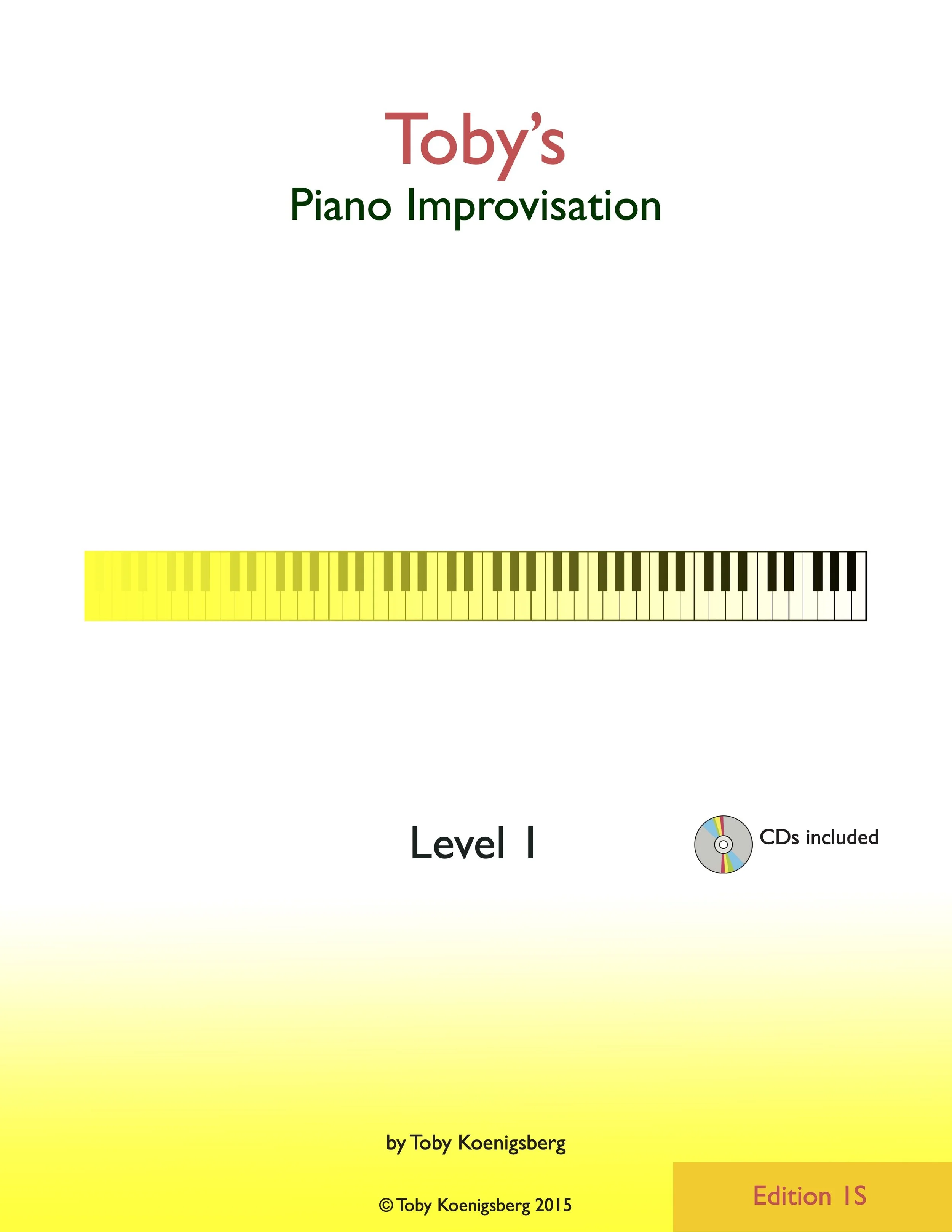 Book cover titled "Toby's Piano Improvisation, Level 1" by Toby Koenigsberg, with an image of a piano keyboard and a CD icon.