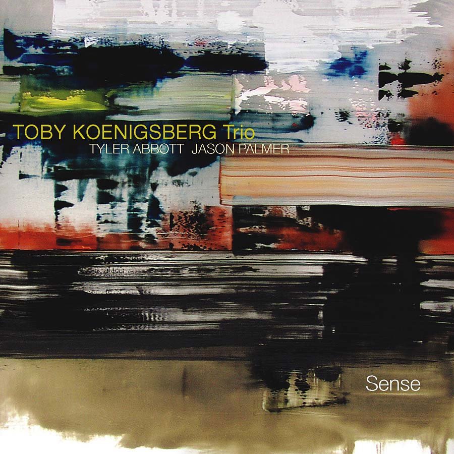 Toby Koenigsberg Trio—Sense.jpg