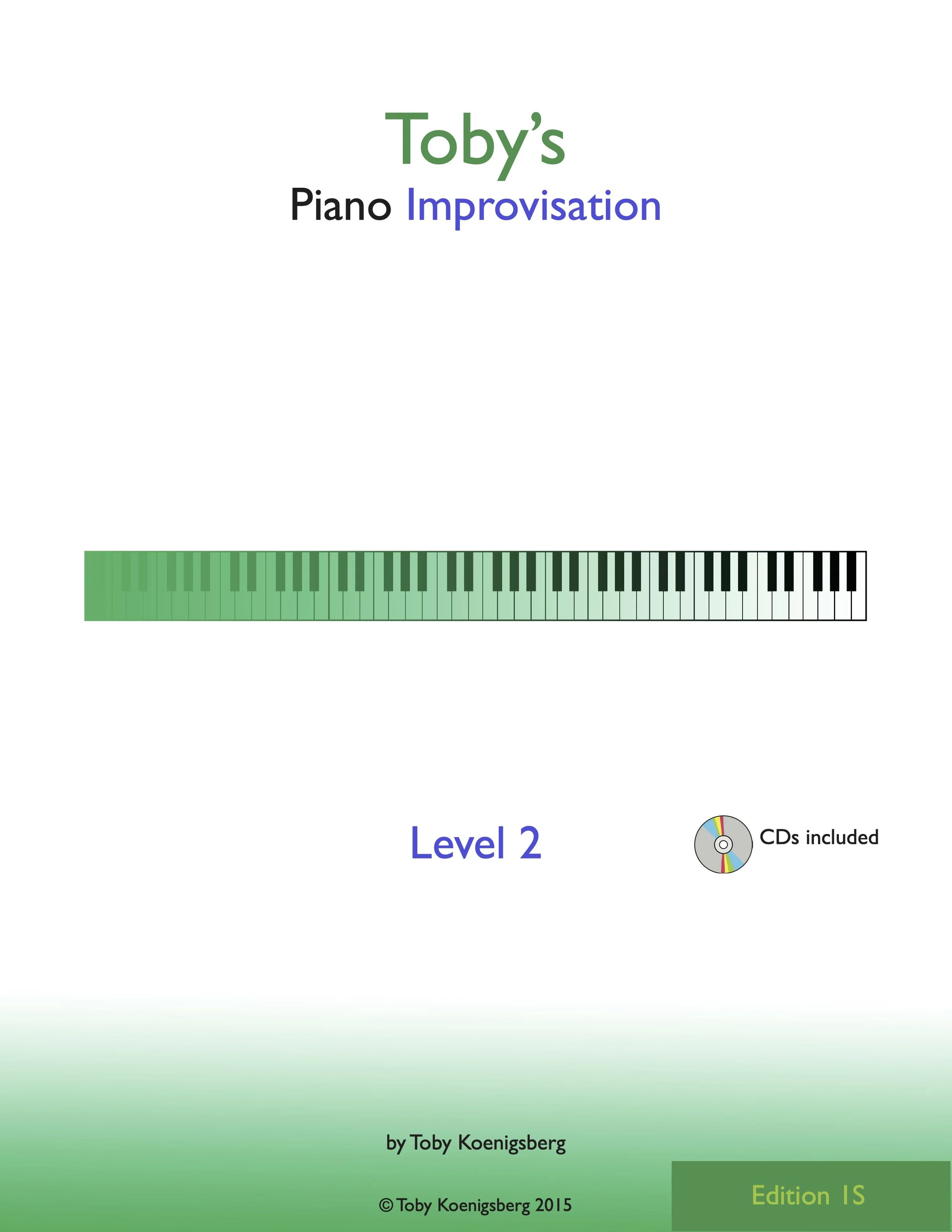 Book cover titled "Toby's Piano Improvisation, Level 2" by Toby Koenigsberg, with an image of a piano keyboard and a CD icon.