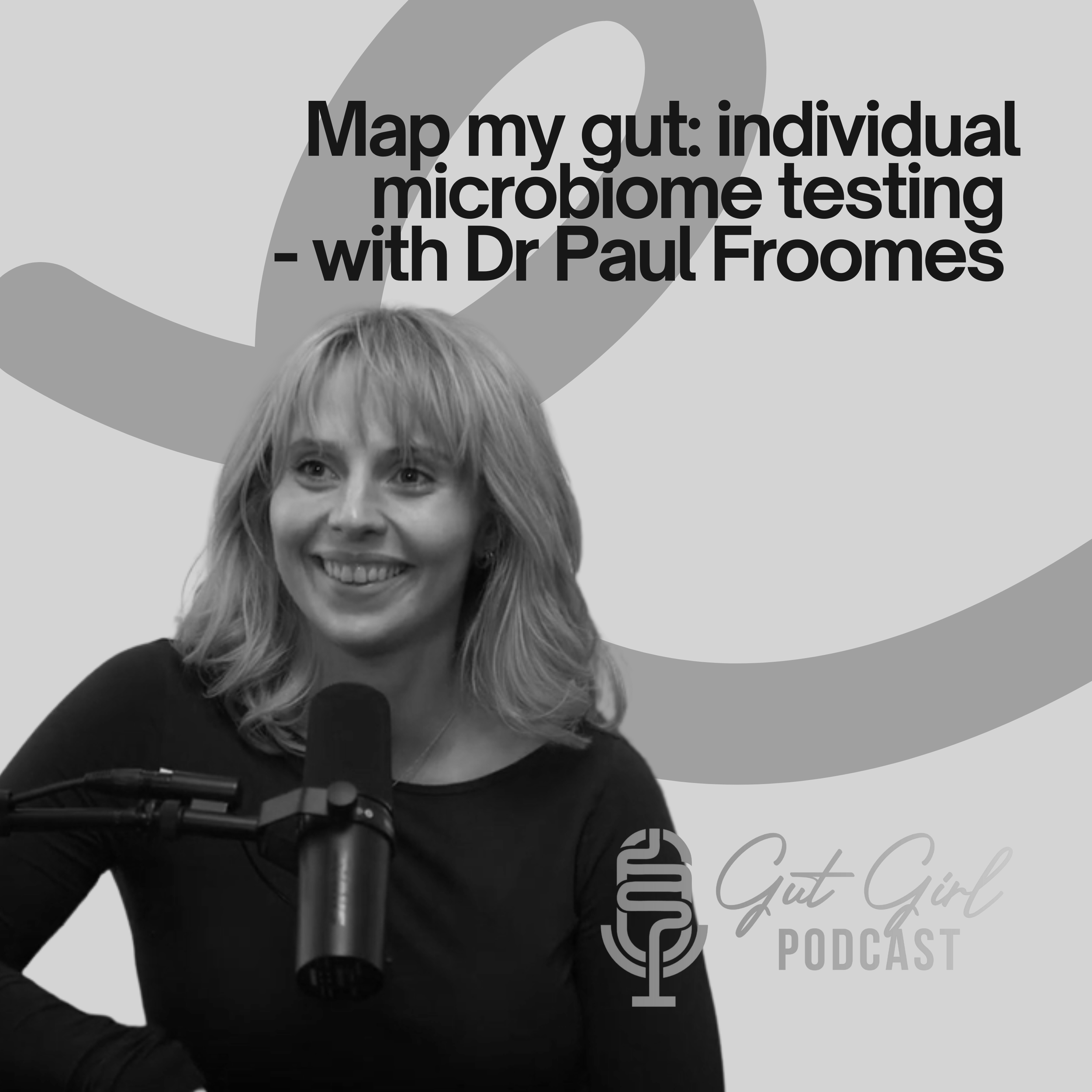 [coming soon] EPISODE 05: Map my gut: individual microbiome testing - with Dr Paul Froomes&nbsp;