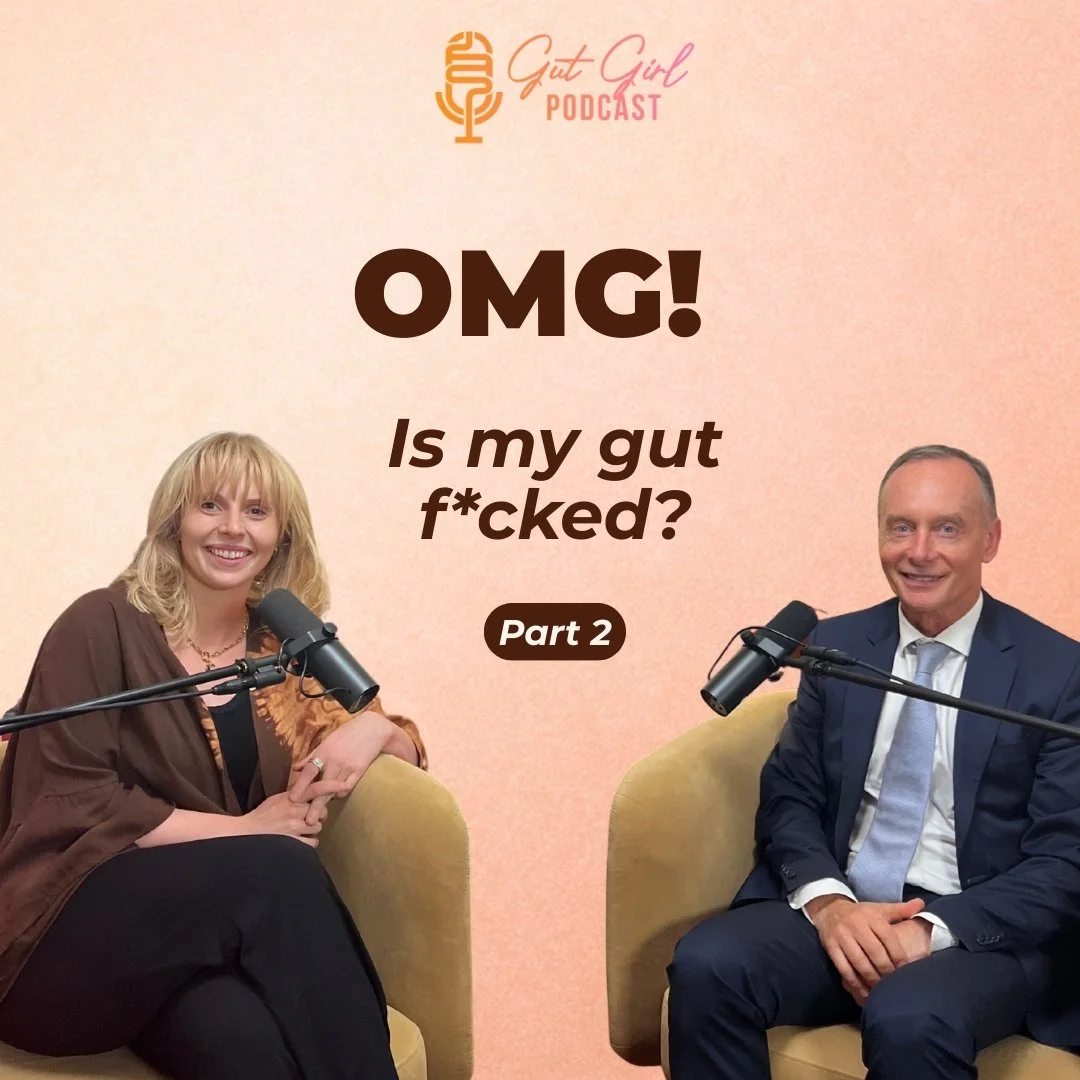 episode 03: OMG! Is my gut f*cked? - with Dr Paul Froomes Part 2
