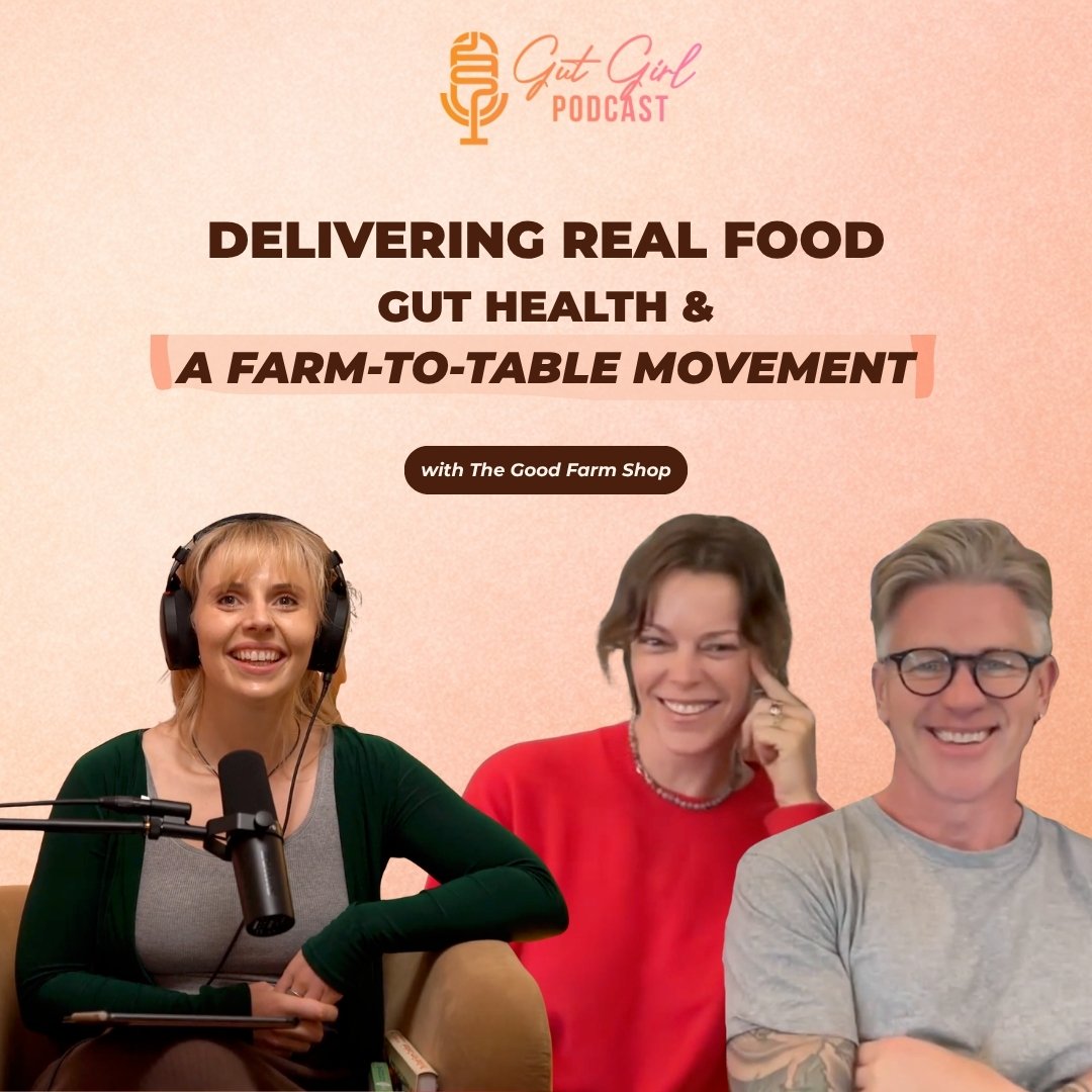Delivering real food, gut health and a farm-to-table movement - With the Good Farm Shop