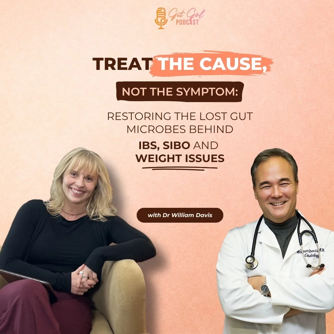 Treat the Cause, Not the Symptom: Restoring the Lost Gut Microbes Behind IBS, SIBO and Weight Issues