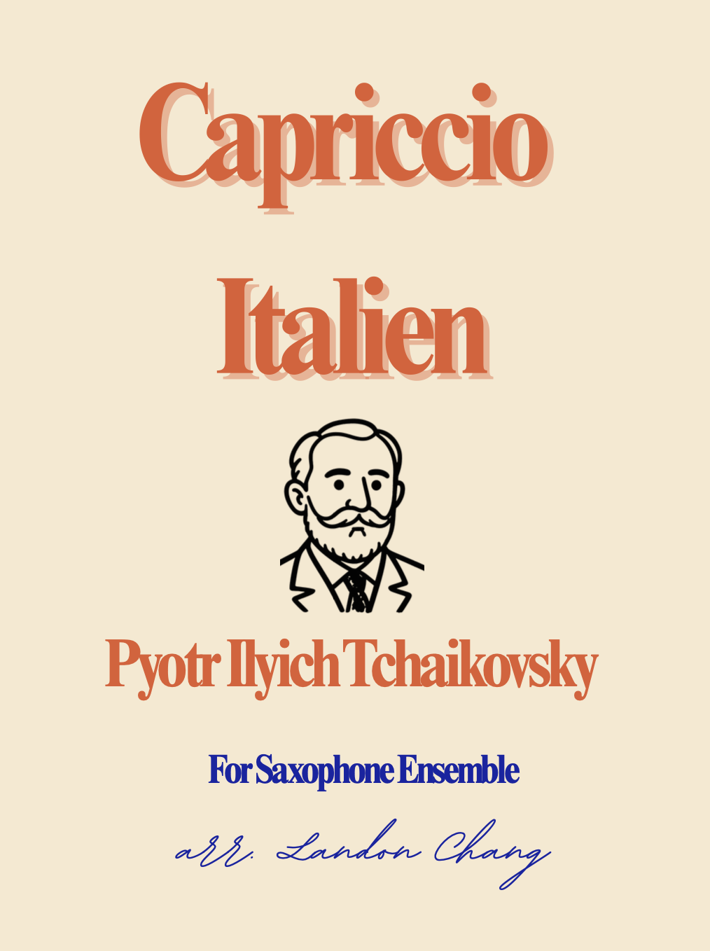 Capriccio Italien (Tchaikovsky) arranged by Landon Chang for large saxophone ensemble