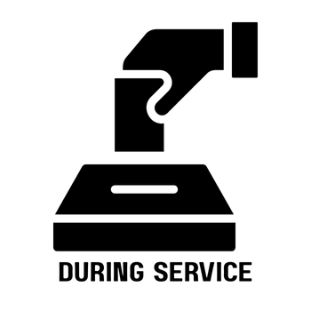 A graphic of a hand placing money into a slot with the text 'During Service' below, indicating a service-related transaction or tipping.