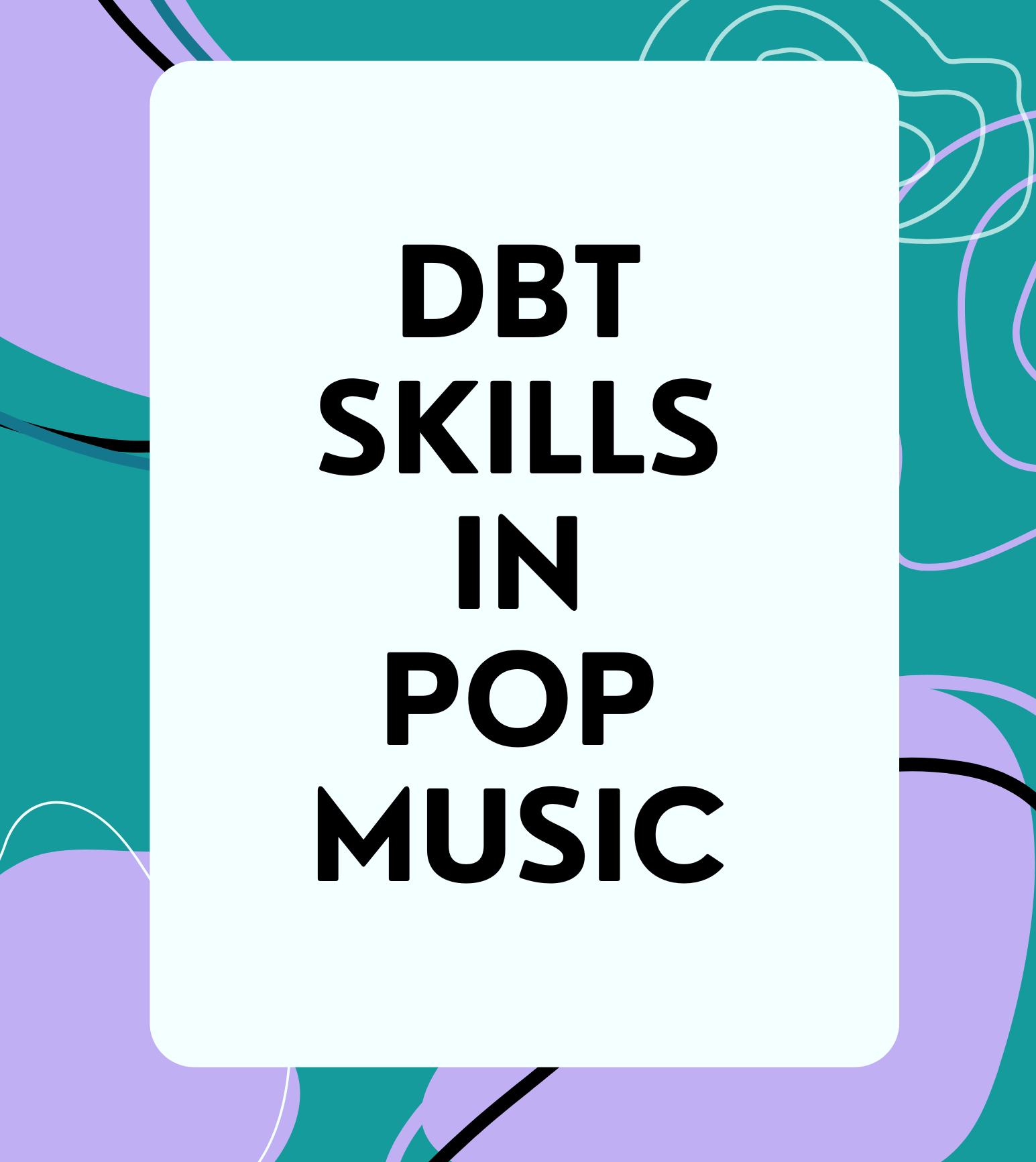 DBT skills in pop music