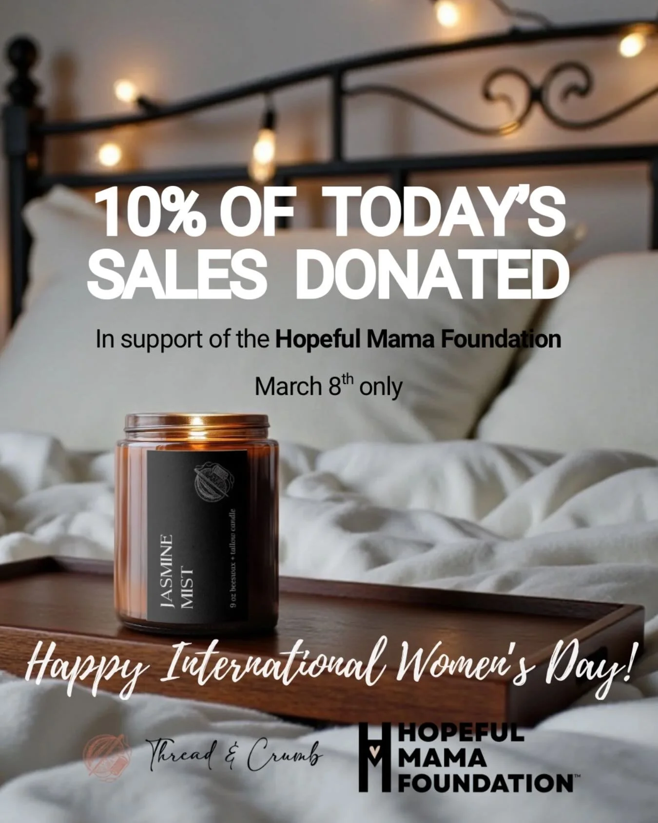 Today is International Women&rsquo;s Day.

To honor the day, Thread &amp; Crumb is giving back.

Today only, 10% of all sales will be donated to @hopefulmamafoundation &mdash; an organization supporting women and families navigating infertility throu