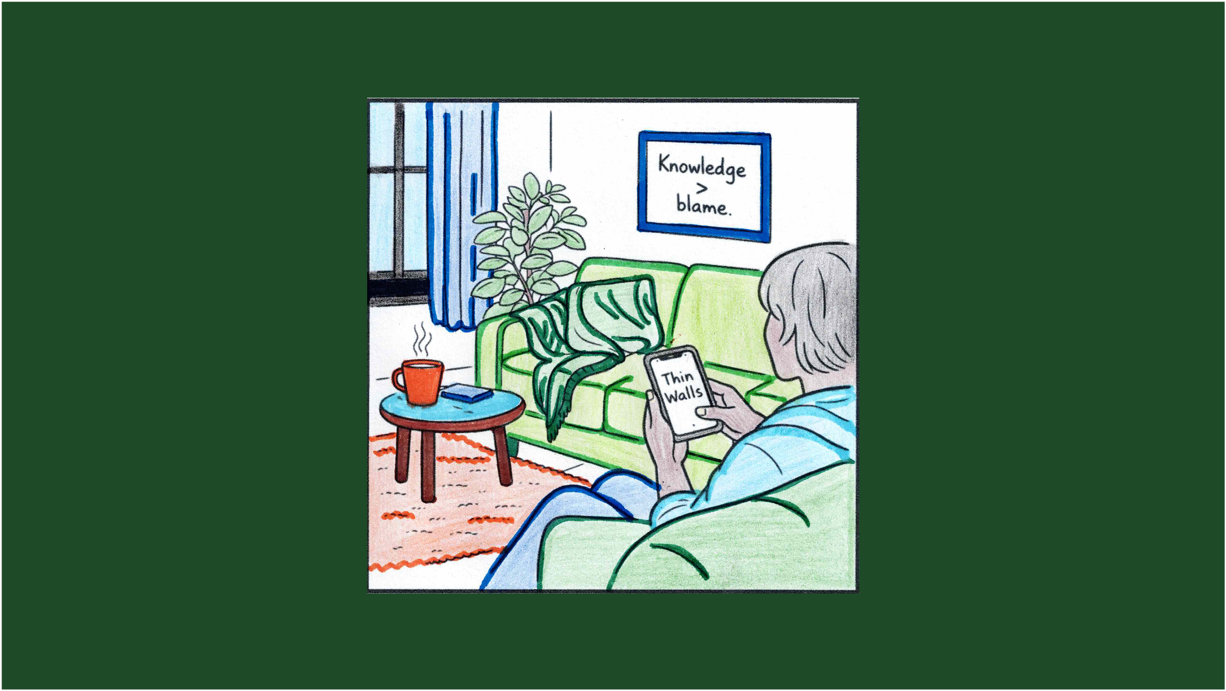 A colouring image of a person sitting at home, looking at the Thin Walls app on their phone.
