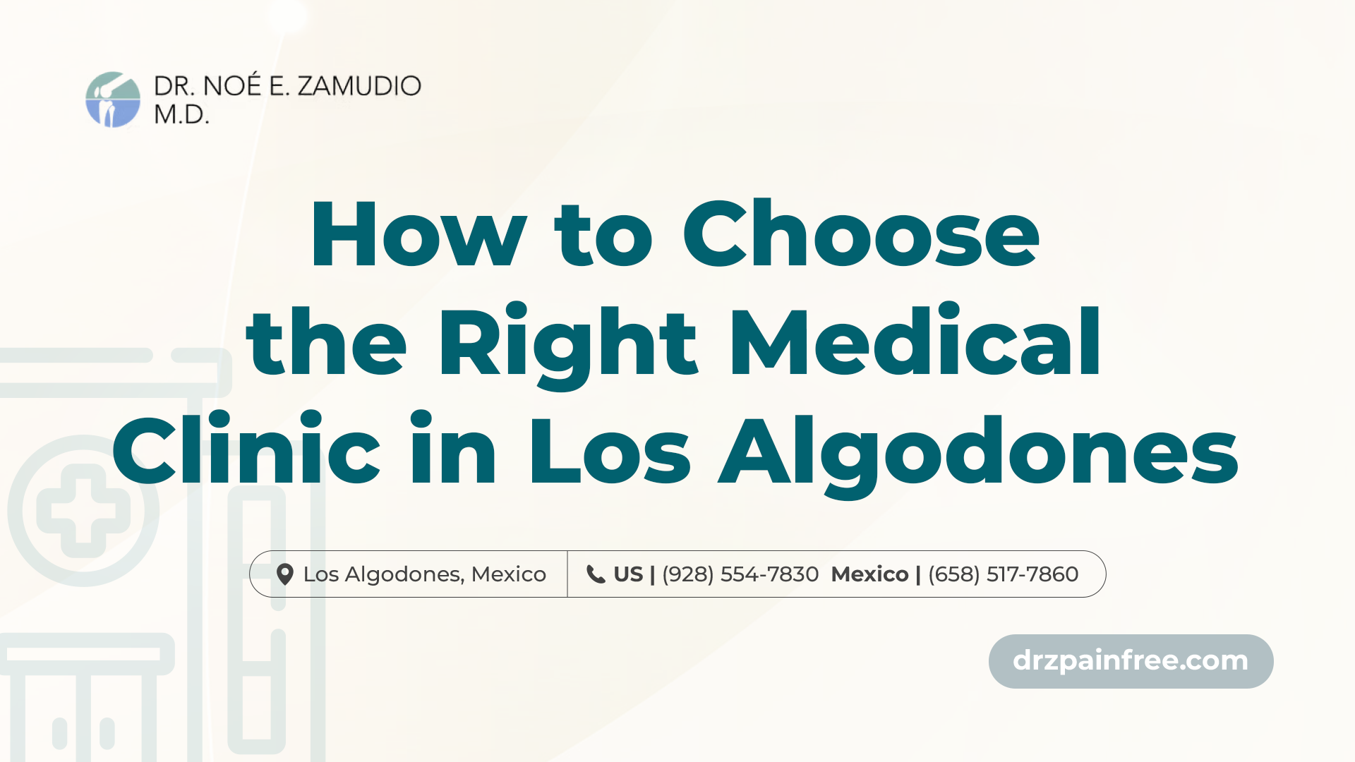 How to Choose a Medical Clinic in Los Algodones