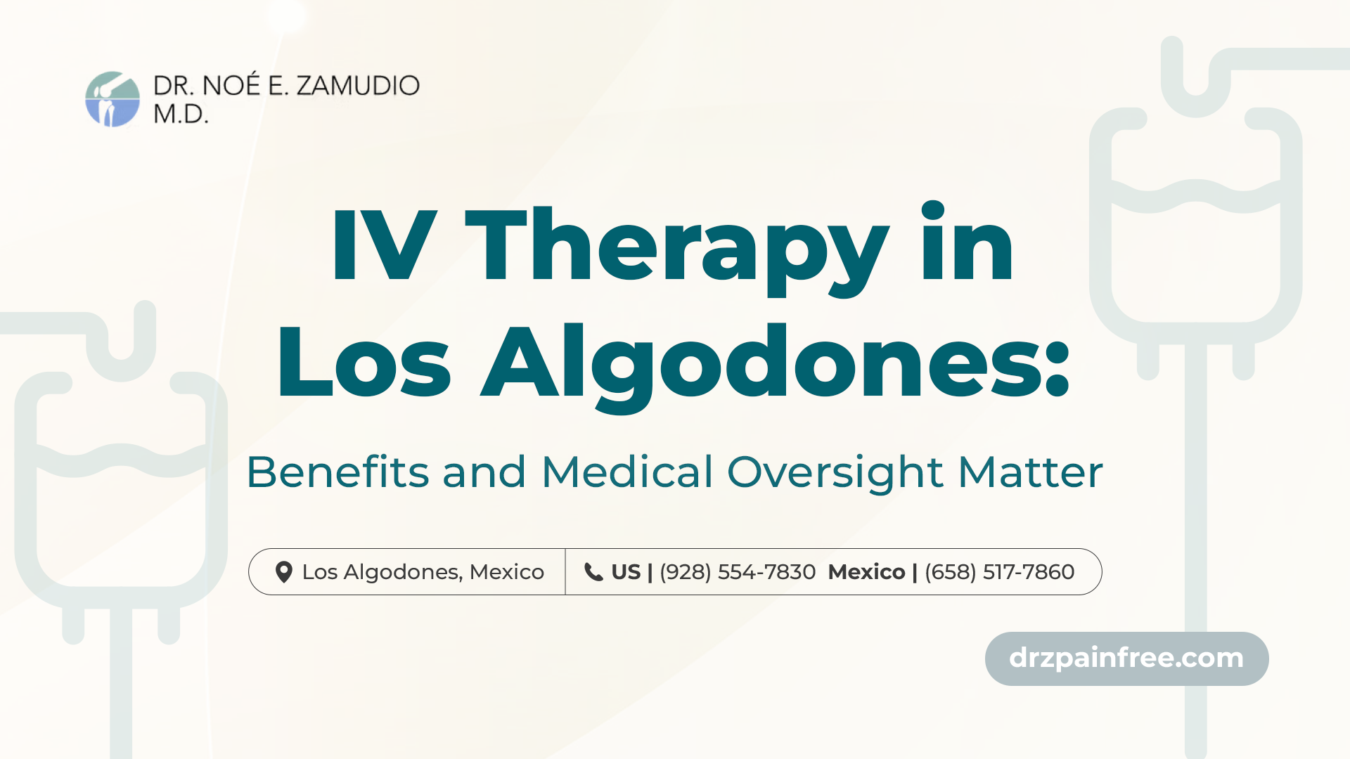 IV Therapy in Los Algodones: Benefits and Oversight