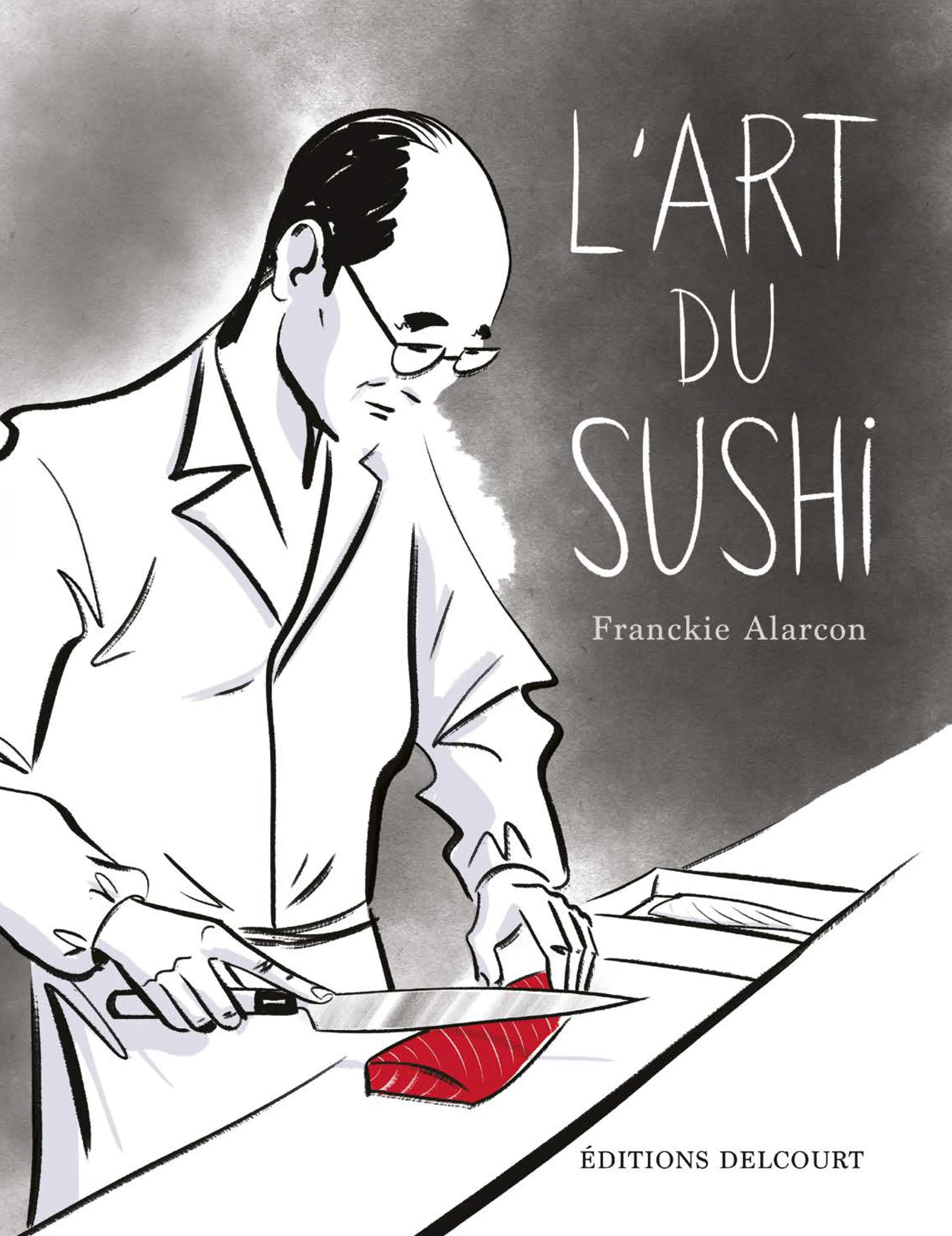 Couverture de la bande dessinée « L’Art du Sushi » par Franckie Alarcon, éditions Delcourt, 2019.
