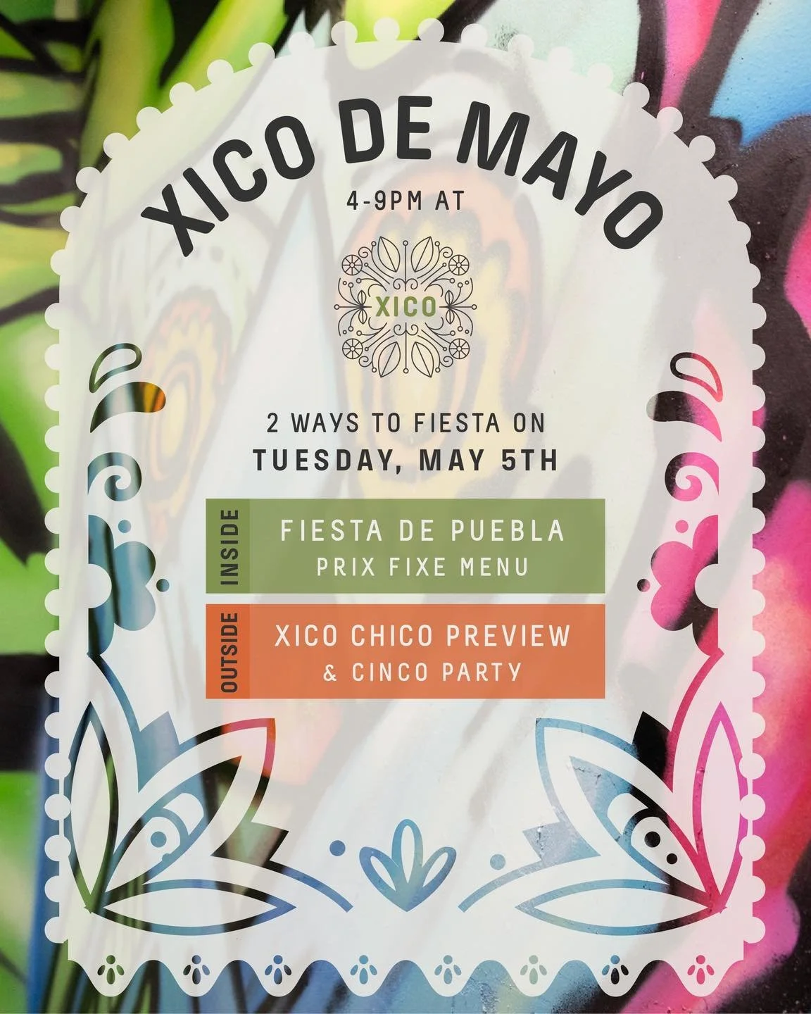Get ready for Xico de Mayo: The best Cinco party downtown Asheville has ever seen. 

Choose your fiesta style:
🔥 Inside will feature Fiesta de Puebla - an elevated prix fixe menu honoring the history of Cinco de Mayo. 
🔥 Outside will be a full-blow