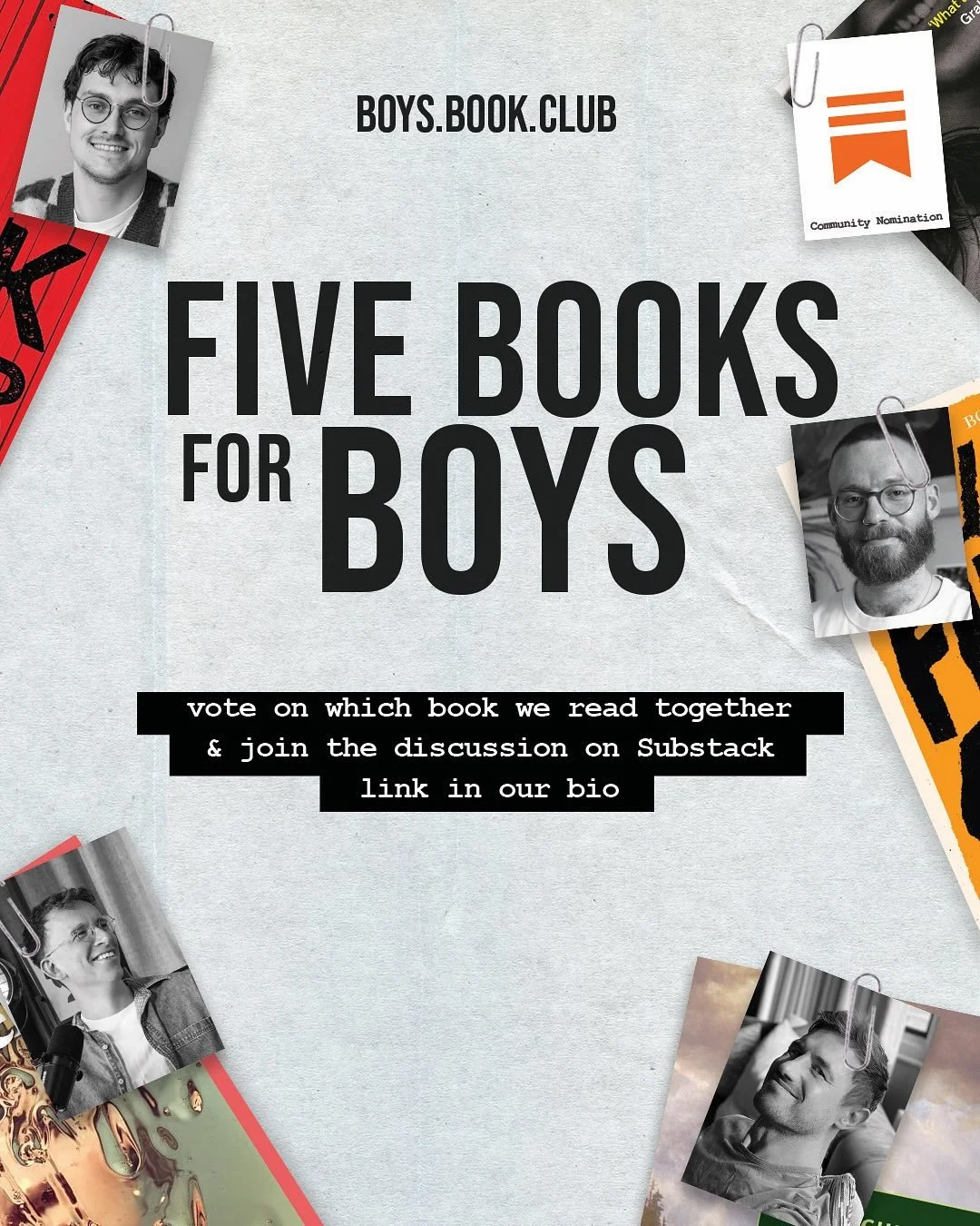 Our next book picks are here! Head to our Substack (link in bio) to cast your vote for our next read. 

You&rsquo;ve got until 11pm tomorrow to make your choice!

#booksforboys #bookstagrammer