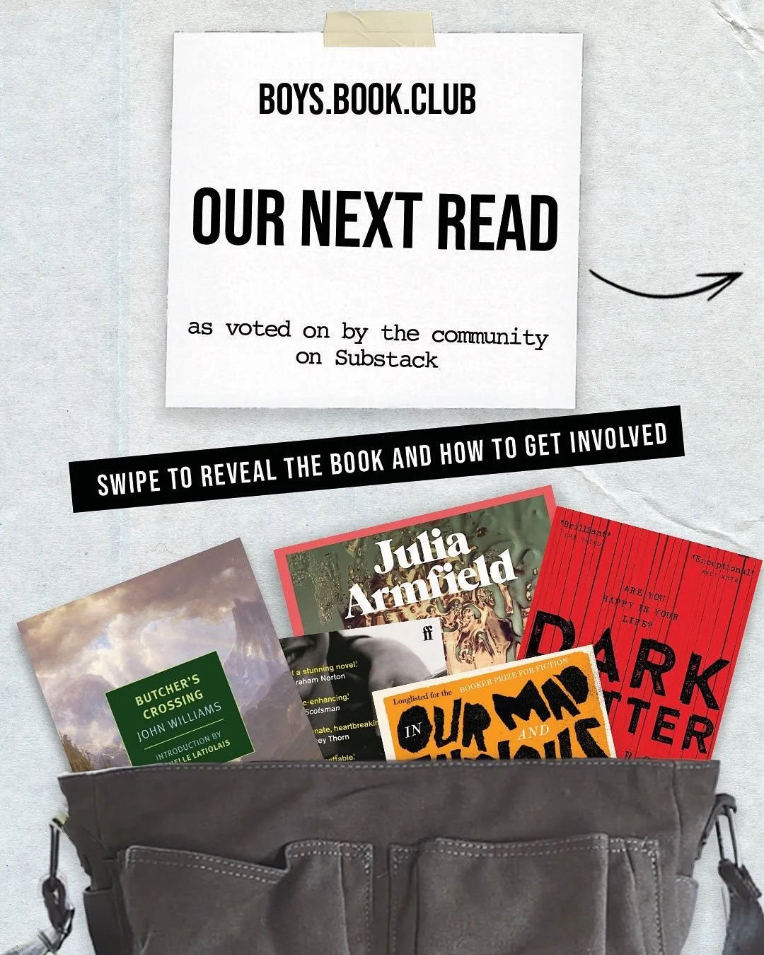 Votes are tallied, the people have spoken. 

We&rsquo;re reading Mayflies by Andrew O&rsquo;Hagan!

Thanks for all your votes!

Want to get involved? Read along with us and join the boys book chat live on Substack on 9th December, 7pm GMT. 

#books #