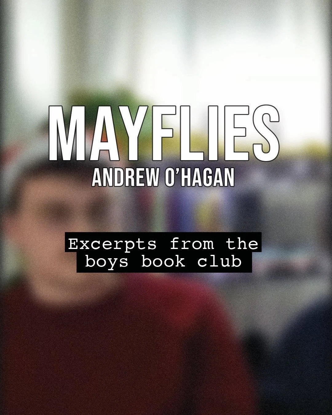 Mayflies by Andrew O&rsquo;Hagan really connected with some of you, the nostalgia and friendship in this one sparked such a good conversation. Thank you to everyone who read along and joined the chat. The full boys book chat is still up on Substack (