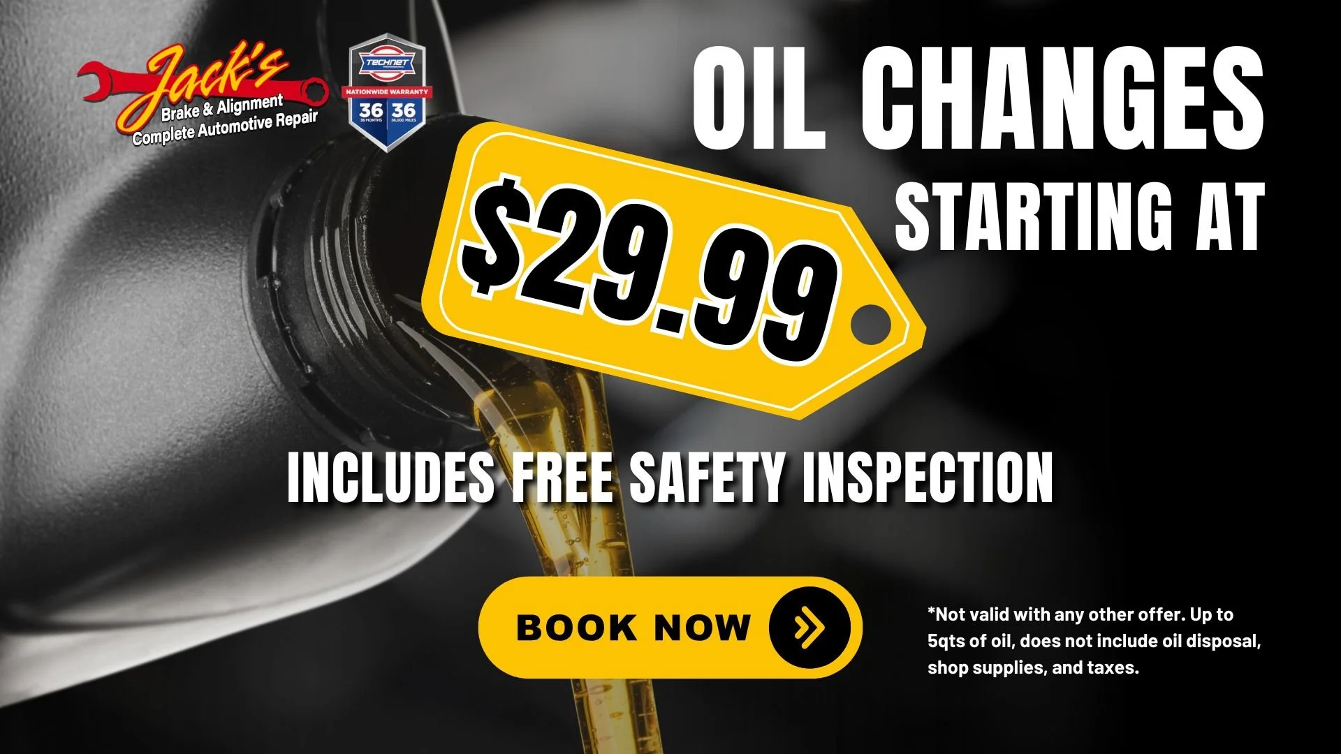 Jack's Brake & Alignment oil change special starting at $29.99 including a free safety inspection for cars and light trucks in Davenport, Iowa.