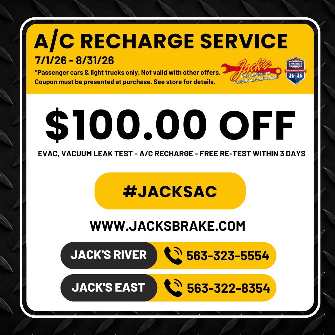 Jack's Brake & Alignment A/C recharge service coupon offering $100 off evacuation, vacuum leak test, A/C recharge, and a free re-test within 3 days in Davenport, Iowa.