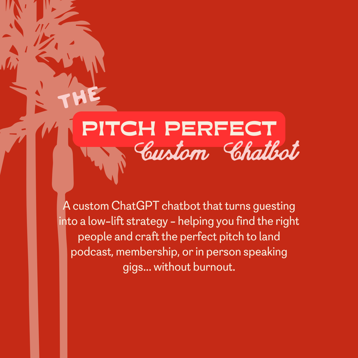 Pitch Perfect ChatGPT Custom Chatbot