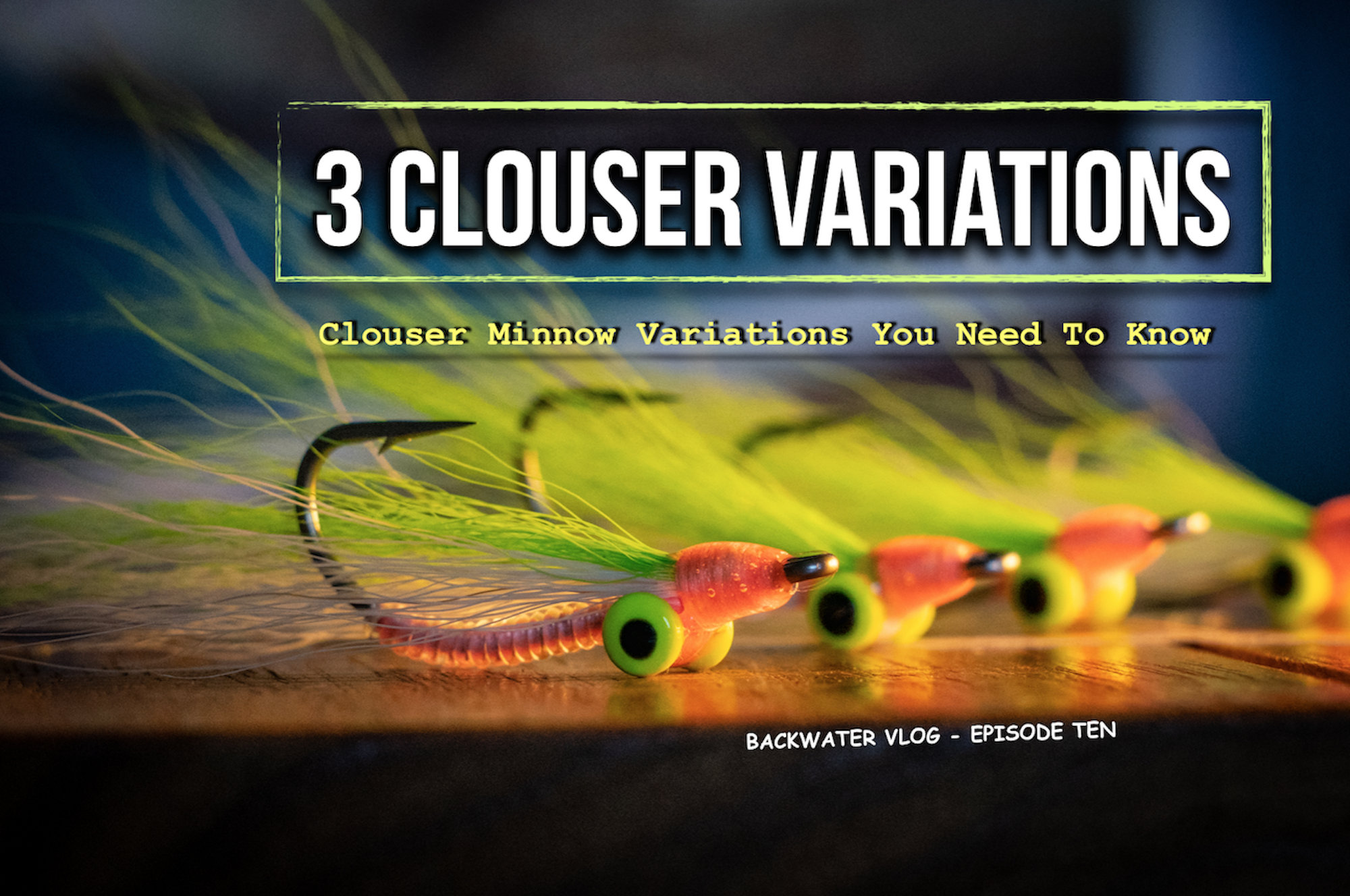 Three Clouser Minnow Fly Variations You Need to Know: HD FLY TYING VIDEO