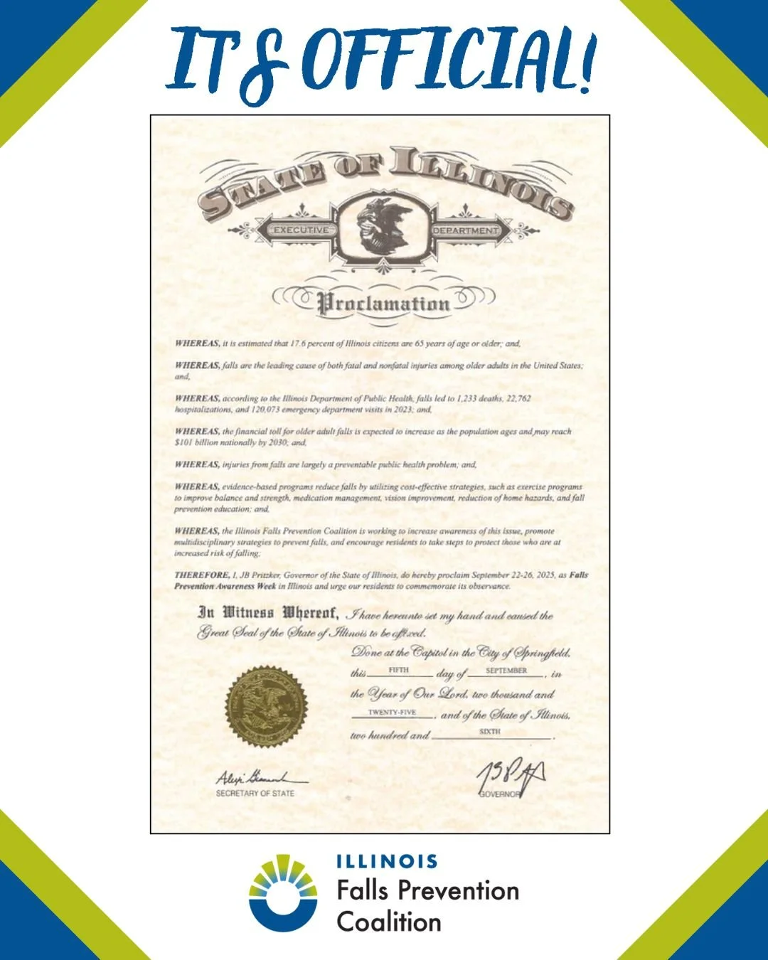 We are thrilled to share that @govpritzker has officially proclaimed September 22-26, 2025 as Falls Prevention Awareness Week (FPAW) in Illinois!

Thank you, Governor, for this recognition that highlights the importance of the work we all do to keep 